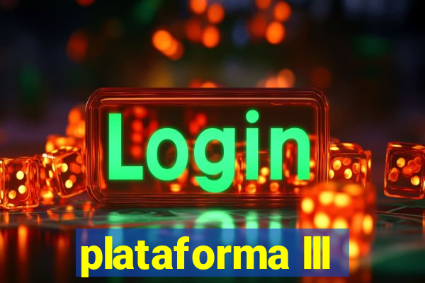 plataforma lll